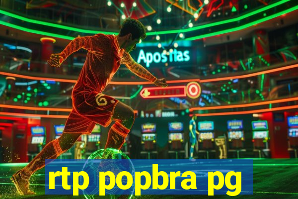 rtp popbra pg